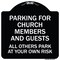 Signmission Parking for Church Members & Guests All Others Park Your Own Risk Alum, 18" x 18", BW-1818-23445 A-DES-BW-1818-23445 - alternate 1